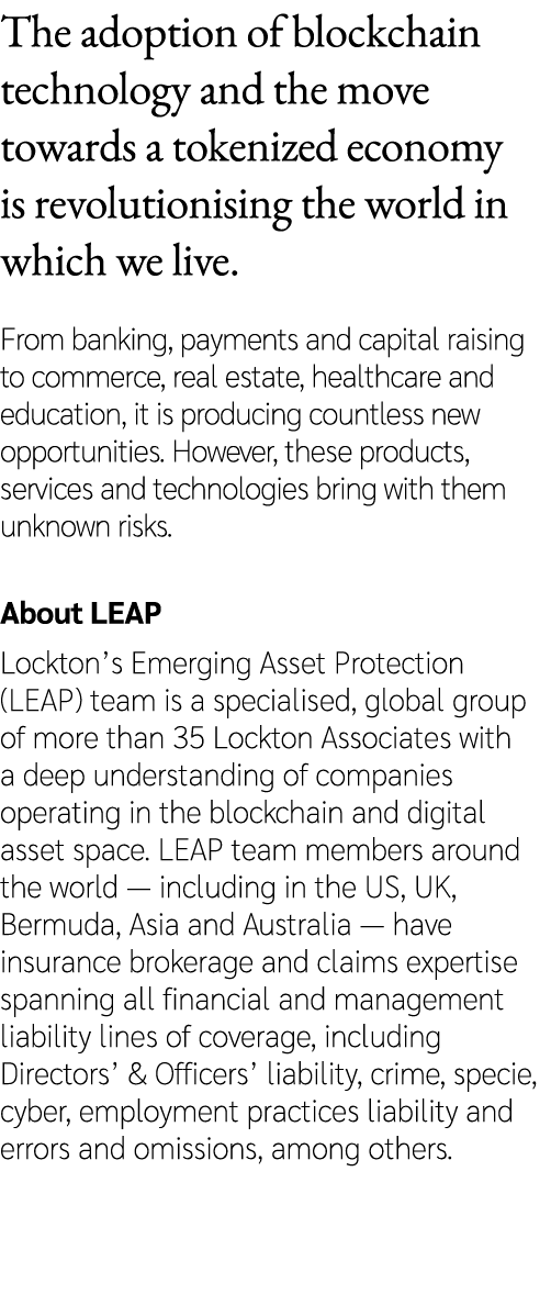 The adoption of blockchain technology and the move towards a tokenized economy is revolutionising the world in which ...